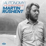 Autonomy The Productions Of Martin Rushent cover
