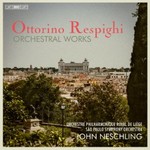 Respighi: Orchestral Works cover