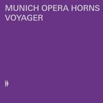 Munich Opera Horns: Voyager cover