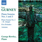 Gurney: Five Preludes / Piano Sonatas cover