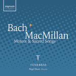 Bach & MacMillan: Motets & Sacred Songs cover