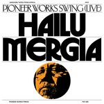 Pioneer Works Swing (Live) (LP) cover