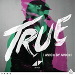 True: Avicii By Avicii (10th Anniversary Edition LP) cover