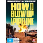 How To Blow Up A Pipeline cover