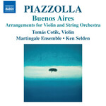 Piazzolla: Buenos Aires - arrangements for Violin and String Orchestra cover
