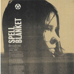 Spell Blanket (Collected Demos 2006-​2009) cover