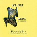 Esquivel And His Orchestra - Latin-Esque / Exploring New Sounds In Stereo cover