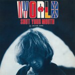 World Shut Your Mouth (LP) cover