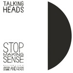 Stop Making Sense (Deluxe Edition) cover