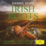 Daniel Hope: Irish Roots cover