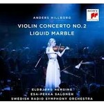 Hillborg: Violin Concerto No. 2 / Liquid Marble cover