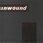 Unwound (LP) cover