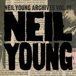 Neil Young Archives Vol. III - Takes (LP) cover