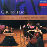 MARBECKS COLLECTABLE: The Chung Trio plays Mendelssohn & Brahms cover