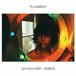 Uh Huh Her (Demos) cover