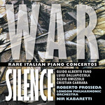 War Silence: Rare Italian piano concertos cover