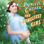 The Loneliest Girl (Lime Green Vinyl LP) cover