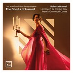 The Ghosts of Hamlet. Lost Arias from Italian Baroque Operas cover