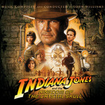 Indiana Jones And The Kingdom Of The Crystal Skull (Original Motion Picture Soundtrack) (LP) cover