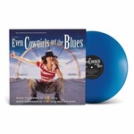 Even Cowgirls Get The Blues (Music From The Motion Picture Soundtrack) Limited Blue Vinyl cover