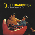Chet Baker Sings It Could Happen To You [24-bit remastered] cover