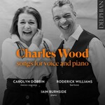 Charles Wood - Songs for Voice and Piano cover