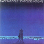 Nat King Cole - 20 Golden Greats cover