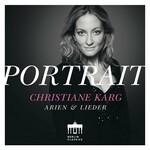 MARBECKS COLLECTABLE: Christiane Karg - Portrait - Arien & Lieder cover