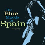 The Blue Moods Of Spain (Limited Blue Vinyl LP) (Rocktober 2025) cover