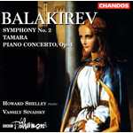 Balakirev: Symphony No. 2 / Piano Concerto / Tamara cover