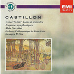 MARBECKS COLLECTABLE: Castillon: Concerto for piano and orchestra, Op.12 / Esquisses symphoniques, Op.15 cover