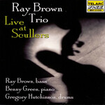 Ray Brown Trio - Live at Soullers cover