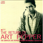 The Return of Art Pepper - The complete Art Pepper Aladdin recordings - Volume One cover