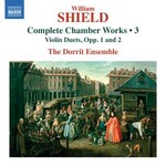 Shield: Complete Chamber Works, Vol. 3 - Violin Duets, Opp. 1 and 2 cover