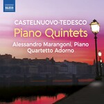 Castelnuovo-Tedesco: Piano Quintets cover