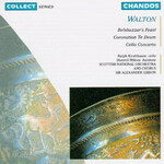 Walton: Belshazzar's Feast / Coronation Te Deum / Cello Concerto cover