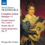 Matiegka: Complete Guitar Sonatas, Vol. 1 cover