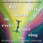 Let all the world in every corner sing: Great Choral Anthems cover