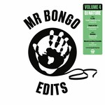 Mr Bongo Edits Volume 4 (12") cover