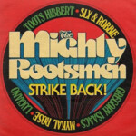 The Mighty Rootsmen Strike Back (RSD 2026 LP) cover