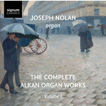 The Complete Alkan Organ Works Vol. 1 cover