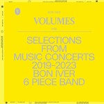VOLUMES: ONE "SELECTIONS FROM MUSIC CONCERTS 2019-2023 BON IVER 6 PIECE BAND" (LP) cover