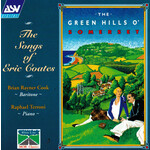 MARBECKS COLLECTABLE: The Green Hills of Somerset - The Songs of Eric Coates cover