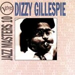 Dizzy Gillespie - Jazz Masters 10 cover