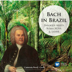 MARBECKS COLLECTABLE: Bach In Brazil - Baroque meets Bossa Nova & Samba cover