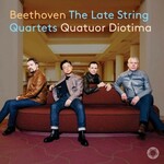 Beethoven: The Late String Quartets cover