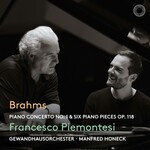 Brahms: Piano Concerto No. 1 & Six Piano Pieces Op. 118 cover
