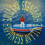 Happiness Anytime (White Sand Vinyl LP) cover