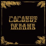 Skyrager Presents Coconut Dreams Volume One (LP) cover