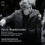 Mendelssohn: Hebrides Overture, Calm Sea and Prosperous Voyage & A Midsummer Night's Dream cover